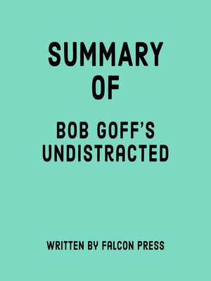 cover image of Summary of Bob Goff's Undistracted